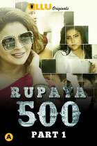  Rupaya 500 Part 1 Ullu Web Series Download FilmyMeet